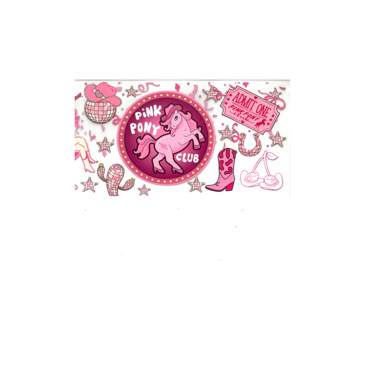 Pink Pony Club UV DTF Decal - D053
