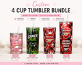 Custom 4 Cup Tumbler Bundle